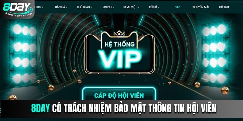 8Day có trách nhiệm bảo mật thông tin hội viên