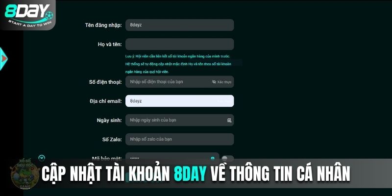 Cập nhật tài khoản 8DAY về thông tin cá nhân