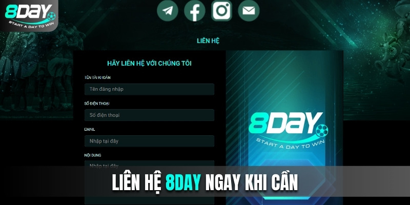 Liên hệ 8Day ngay khi cần hỗ trợ, tư vấn